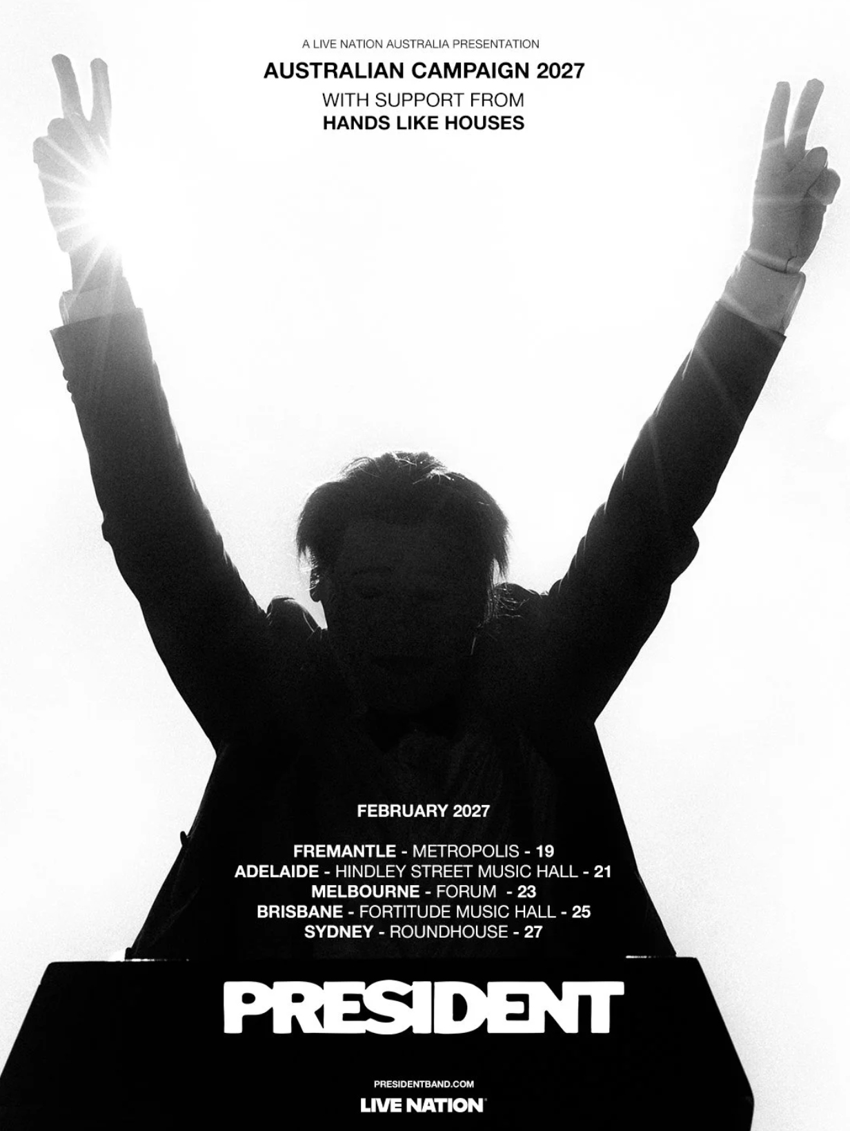 President "Australian Campaign 2027" tour poster featuring a backlit silhouette raising peace signs with February Australian concert dates.